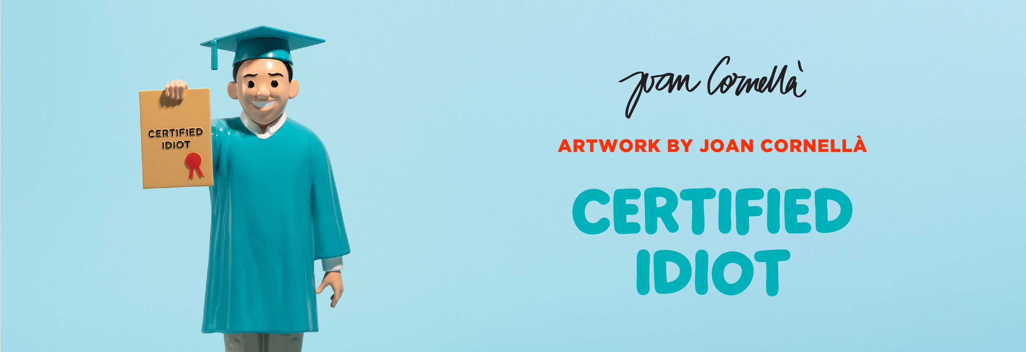 Joan Cornellà - Certified Idiot – DDTStore