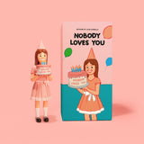 Nobody Loves You