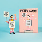 Poopy Pants